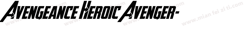 Avengeance Heroic Avenger字体转换